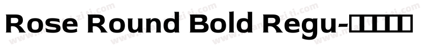 Rose Round Bold Regu字体转换
